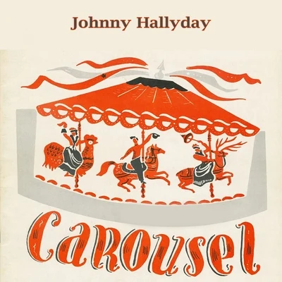 Carousel 专辑 Johnny Hallyday