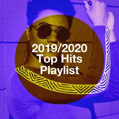 20192020 Top Hits Playlist 专辑 Party Hit Kings/The Summer Hits Band/Top 40 Cover Band