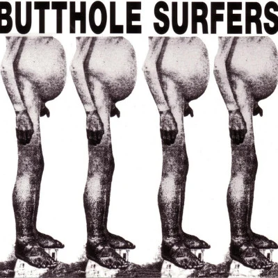 Butthole Surfers + PCPpep 專輯 Butthole Surfers