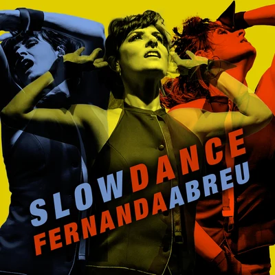 Slow Dance 專輯 Fernanda Abreu/Fausto Fawcett