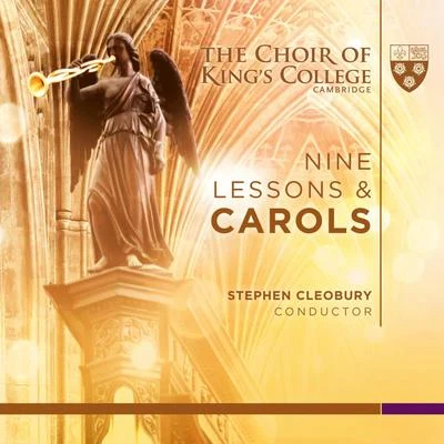 Nine Lessons & Carols 專輯 Stephen Cleobury/Choir of Kings College Cambridge