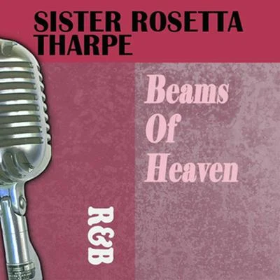 Beams of Heaven 專輯 Sister Rosetta Tharpe/Dinah Washington/Marlena Shaw/Sarah Vaughan/Billie Holiday