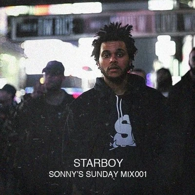 Starboy (Sonny Alvens Sunday Mix) 專輯 Sonny Alven/NoMBe