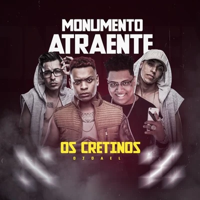 Monumento Atraente 專輯 Os Cretinos