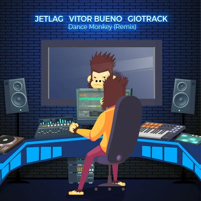 Duo DJSGiotrackVitor Bueno Dance Monkey (Vitor Bueno, Jetlag Music & GIOTRACK Remix)