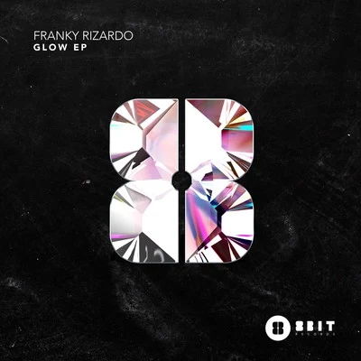 Glow EP 專輯 Franky Rizardo/Flashmob/Shaun J. Wright/Soul Central/Ron Flatter