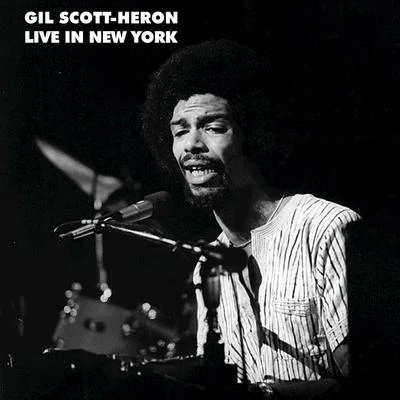 Live in New York (Live) 專輯 Gil Scott-Heron