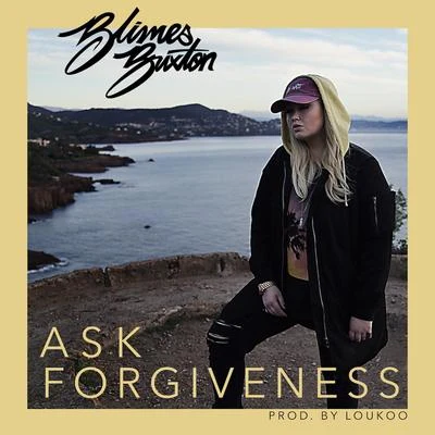 Ask Forgiveness 专辑 FLAVIA/Blimes Brixton