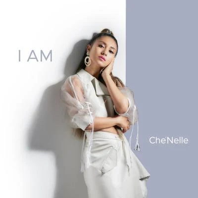 CheNelle I AM