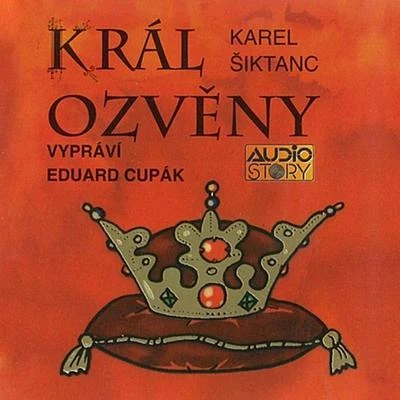 Šiktanc: Král ozvěny 专辑 Eduard Cupák