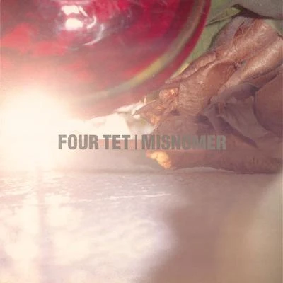 Misnomer 專輯 Four Tet