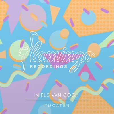 Niels Van GoghEniac Yucatan (Extended Mix)