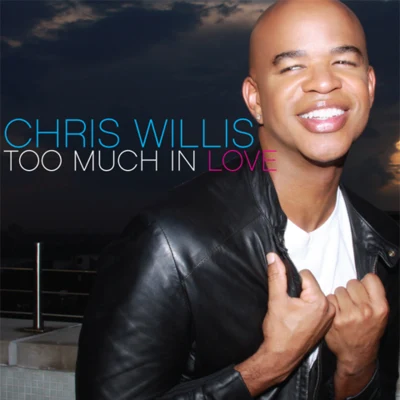 Too Much In Love (Gina Star Radio Edit) 專輯 Chris Willis