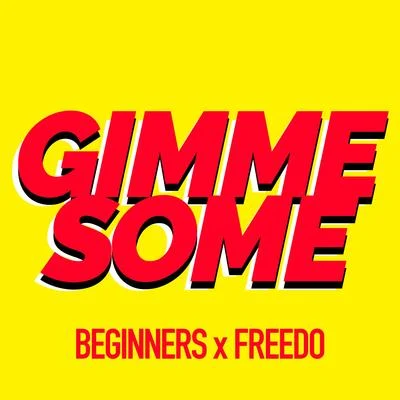 Gimme Some 專輯 BEGINNERS