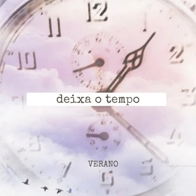 Deixa o Tempo 專輯 Verano