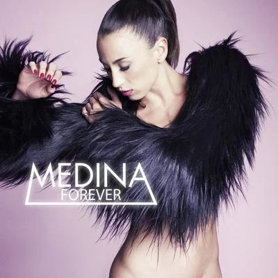 Forever 专辑 Medina