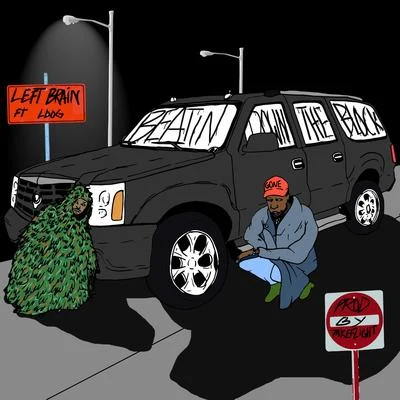 Beatin Down the Block (feat. Ldog) 专辑 Left Brain/LNDN DRGS/Jay Worthy