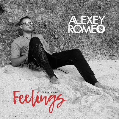 Feelings 專輯 Alexey Romeo/Sevenever/Timmy Kos/Alexey Union/WilyamDeLove