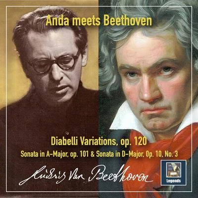 Beethoven: Diabelli Variations, Op. 120 & Piano Sonatas Nos. 28 & 7 專輯 Géza Anda