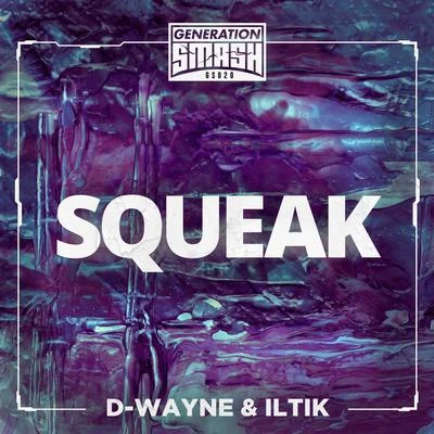 SQUEAK (Extended Mix) 專輯 D-wayne/Danthony