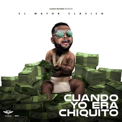 Cuando Yo Era Chiquito 專輯 El Mayor Clasico