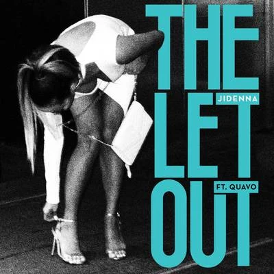 The Let Out 專輯 Jidenna/Raedio