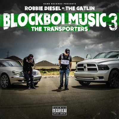 Blockboi Music 3 專輯 The Gatlin/Yukmouth