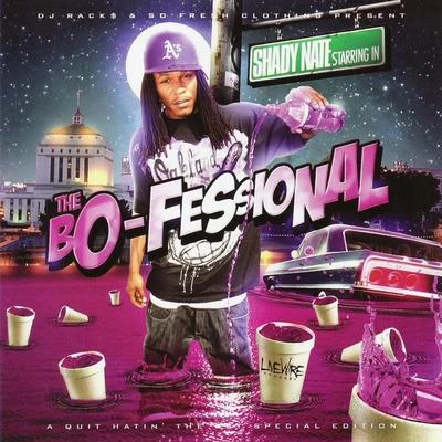 The Bo-Fessional 專輯 Shady Nate