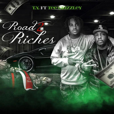 Road to Riches (feat. Tee Grizzley) 專輯 T.y.