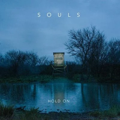 Hold On 专辑 Souls/Big Zuu