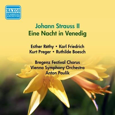 STRAUSS II, J.: Nacht in Venedig (Eine) (Vienna State Opera soloists, Paulik) (1951) 專輯 Anton Paulik