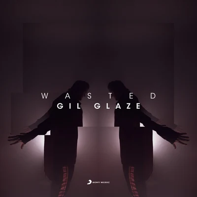 Wasted (Radio Edit) 專輯 Gil Glaze