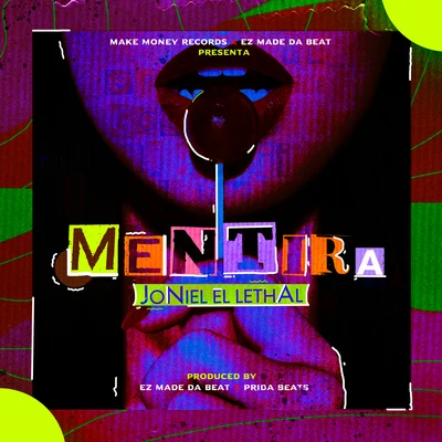 Mentira 專輯 Joniel El Lethal/Junyl