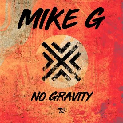 No Gravity 專輯 Mike G