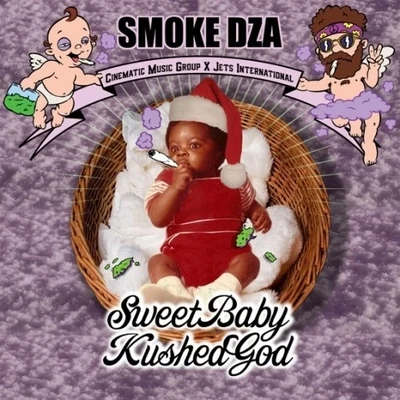 Smoke DZAThelonious Martin Sweet Baby Kushed God