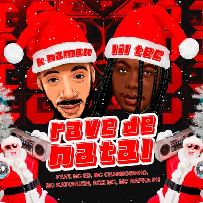 Rave de natal 專輯 K-naman