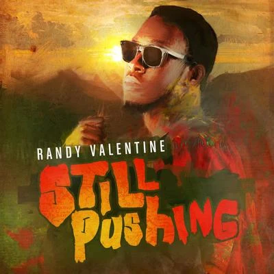 Still Pushing 專輯 Exco Levi/Randy Valentine