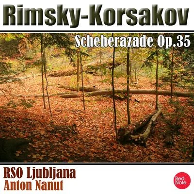 Rimsky-Korsakov: Scheherazade Op. 35 專輯 RSO Ljubljana/Anton Nanut