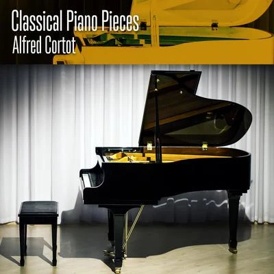 Classical Piano Pieces 專輯 Alfred Cortot