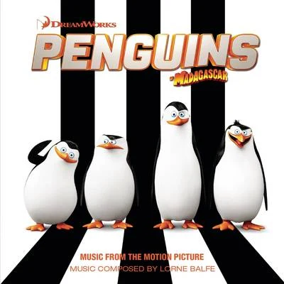 Penguins of Madagascar (Music from the Motion Picture) 專輯 Lorne Balfe