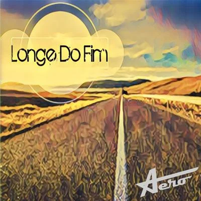 Longe do Fim 專輯 Aero