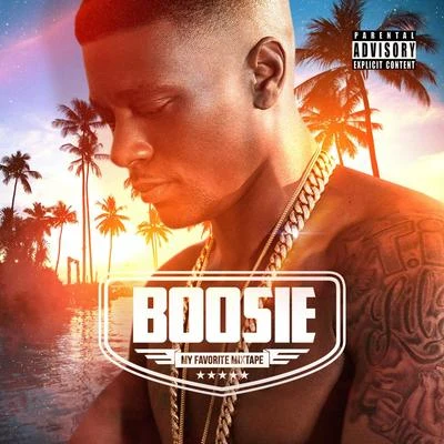 My Favorite Mixtape 专辑 Boosie Badazz