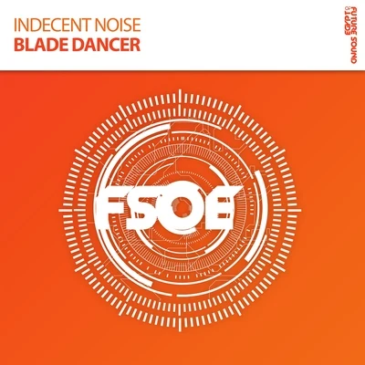 Blade Dancer (Radio Edit) 專輯 Alan Nimmo/Deathmind/Indecent Noise/Phil Taylor/Tigran Oganezov