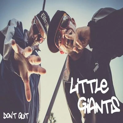 Dont Quit: Little Giants Theme 7 專輯 Little Giants