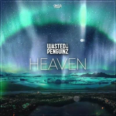 Heaven 專輯 Wasted Penguinz