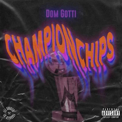 Championchips 專輯 Yawn/Goodwill/Dom Gotti