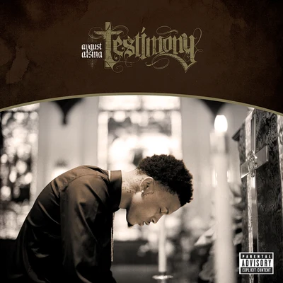 Testimony 專輯 August Alsina