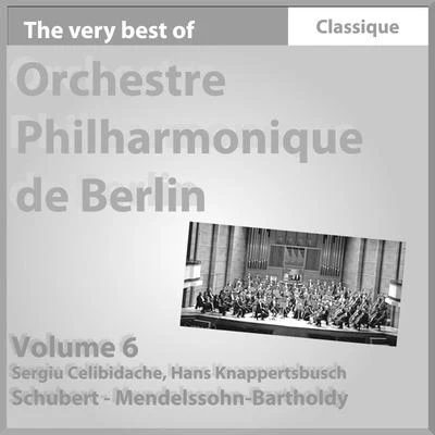 Mendelssohn Bartholdy : Symphonie No. 4, Op. 90 Italienne - Schubert : Symphonie No. 8 Inachevée 專輯 Orchestre Philharmonique de Berlin