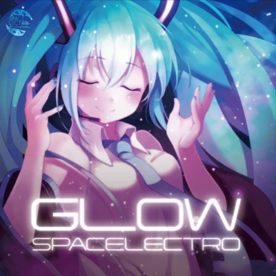 Glow 專輯 SPACELECTRO