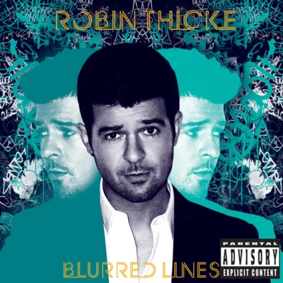 Blurred Lines (Deluxe Version) 專輯 Robin Thicke